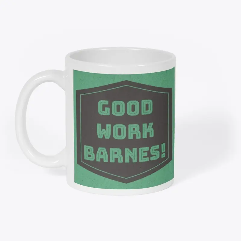 Good Work Barnes!